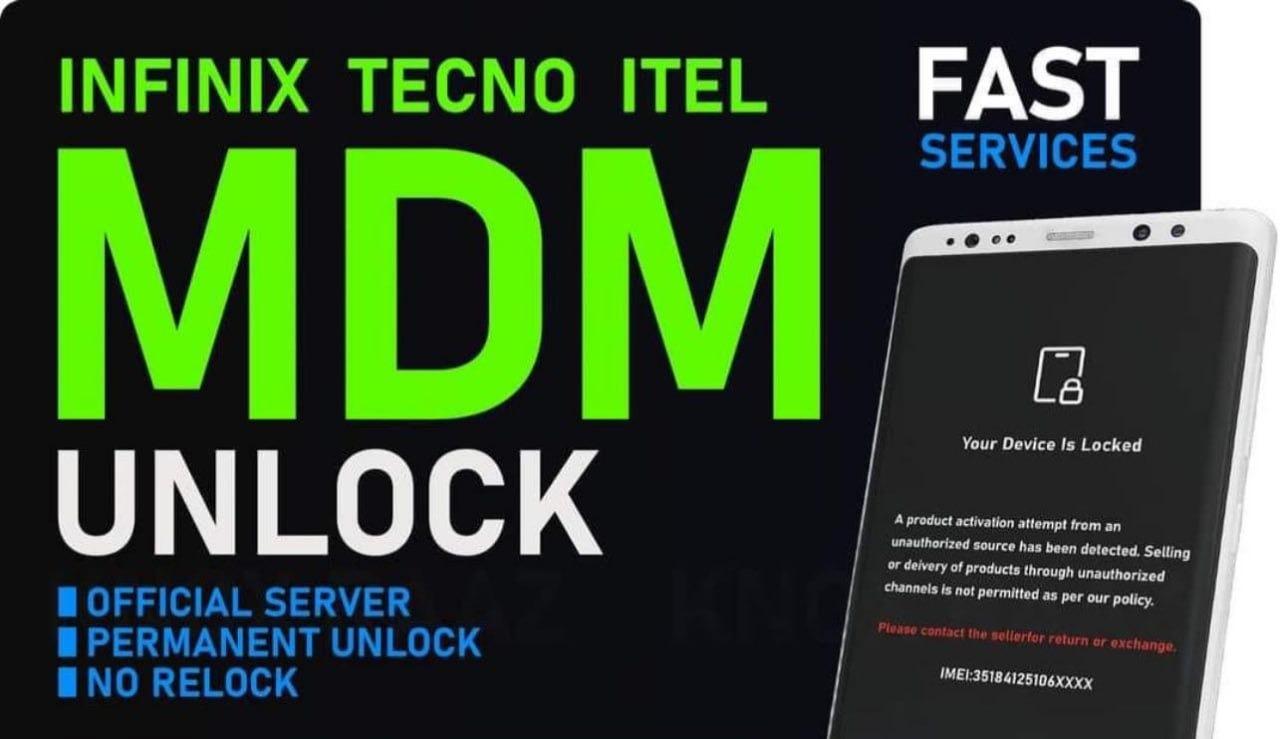 Tecno · Infinix · iTel — Official Permanent MDM Unlock | 100% Success — [Level 1] ⭐